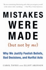 Picture of book cover of Mistakes Were Made (but not by me) by Carol Tavris and Elliot Aronson